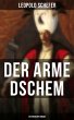 Der arme Dschem: Historischer Roman... - Bild 1