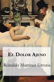 El dolor ajeno (eBook, ePUB)