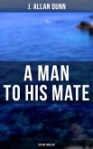 A Man to His Mate (Action Thriller) (eBook, ePUB)
