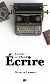 Conseils sur l'art d'écrire (eBook, ePUB)