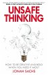 Unsafe Thinking: How to be Creative and... - Bild 1