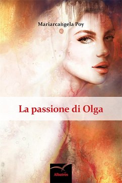 La passione di Olga (eBook, ePUB) - Poy, Mariarcangela