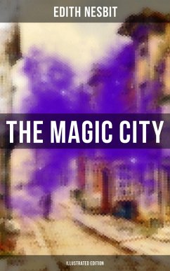 Cover THE MAGIC CITY (Illustrated Edition) (eBook, ePUB)