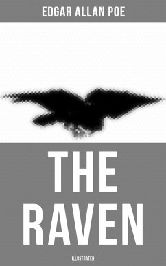 The Raven (Illustrated) (eBook, ePUB) - Poe, Edgar Allan