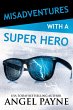 Misadventures with a Super Hero (eBook,... - Bild 1