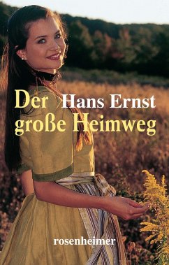 Der große Heimweg (eBook, ePUB) - Ernst, Hans