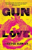 Gun Love (eBook, ePUB)
