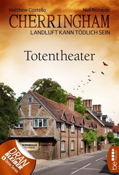 Totentheater / Cherringham Bd.9 (eBook, ePUB) - Costello, Matthew; Richards, Neil
