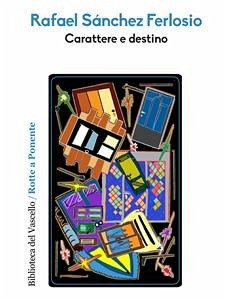 Carattere e destino (eBook, ePUB) - Sanchez Ferlosio, Rafael