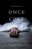 Once Lost (A Riley Paige Mystery-Book 10) (eBook, ePUB)