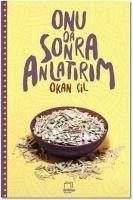 Onu Da Sonra Anlatirim - Cil, Okan