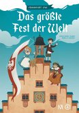 Das größte Fest der Welt