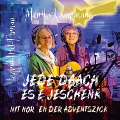 Jede Daach Es E Jeschenk Nit Nor En Dr Adventszick - Kampmann,Monika & Ittel-Fernau,Ingrid