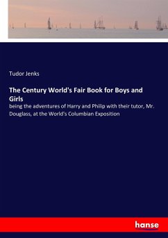 The Century World's Fair Book for Boys and Girls