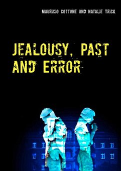 Jealousy, Past and Error - Cottone, Mauricio;Trick, Natalie