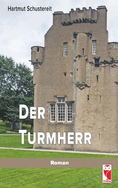 Der Turmherr - Schustereit, Hartmut