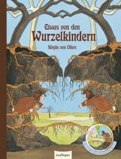 Etwas von den Wurzelkindern - Olfers, Sibylle von