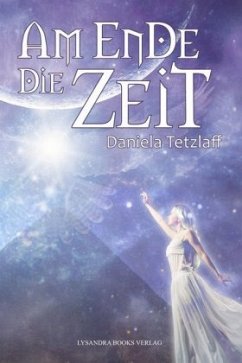 Am Ende die Zeit - Tetzlaff, Daniela