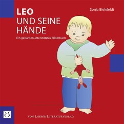 Leo und seine Hände - Bielefeldt, Sonja