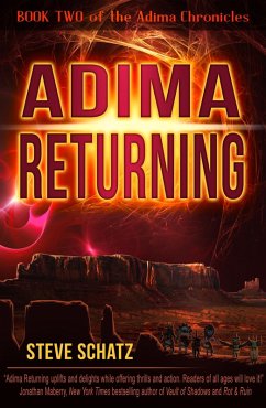 Adima Returning (The Adima Chronicles, #2) (eBook, ePUB) - Schatz, Steve