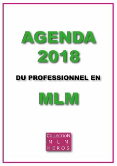 Agenda 2018 du Professionnel en MLM - Cauchois, Alexandre