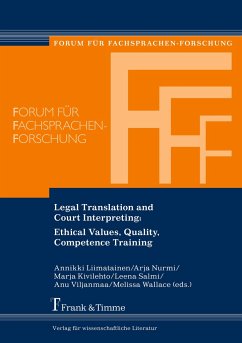 Legal Translation and Court Interpreting: Ethical Values, Quality, Competence Training