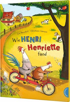 Wie Henri Henriette fand / Henri und Henriette Bd.1 - Neudert, Cee