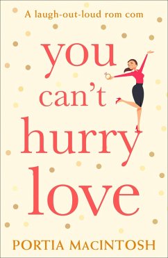 You Can't Hurry Love (eBook, ePUB) - Macintosh, Portia