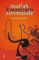 Mutlak Karanligin Zirvesinde - Onur Seckin, Cem