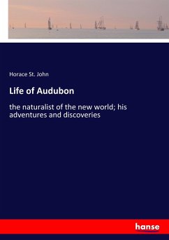 Life of Audubon - St. John, Horace
