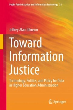 Toward Information Justice - Johnson, Jeffrey Alan