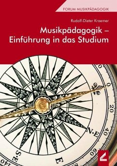 Musikpädagogik - Einführung in das Studium - Kraemer, Rudolf-Dieter