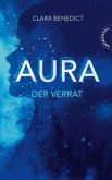 Der Verrat / Aura Trilogie Bd.2