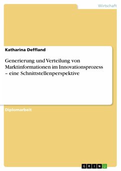 Generierung und Verteilung von Marktinformationen im Innovationsprozess - eine Schnittstellenperspektive (eBook, ePUB)