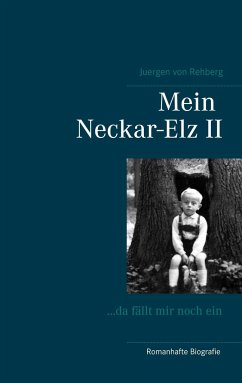 Mein Neckar-Elz II - Rehberg, Juergen von