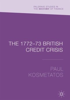 The 1772¿73 British Credit Crisis - Kosmetatos, Paul