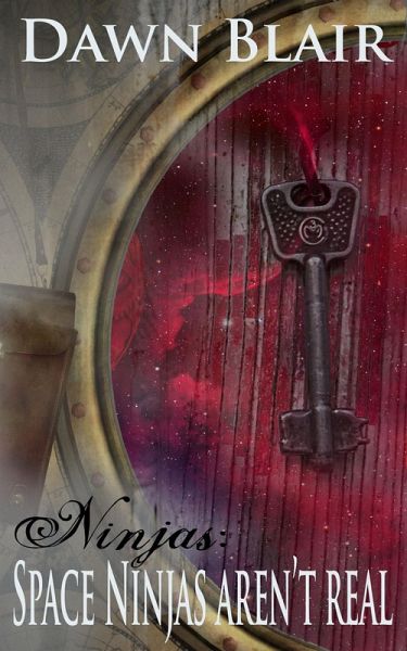 Space Ninjas Aren't Real (eBook, ePUB)