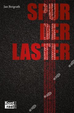 Spur der Laster (eBook, ePUB) - Bergrath, Jan