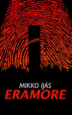 Eramore (eBook, ePUB) - Ijäs, Mikko