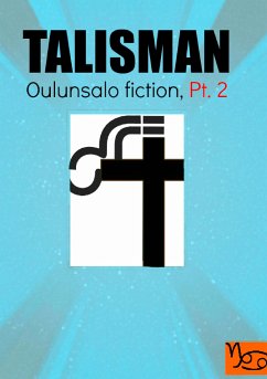 Talisman (eBook, ePUB) - Ojala, Jani