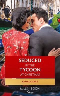 Seduced By The Tycoon At Christmas (eBook, ePUB) - Yaye, Pamela