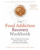 Food Addiction Recovery Workbook (eBook, PDF)