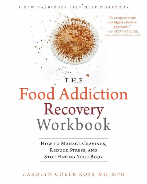 Food Addiction Recovery Workbook (eBook, PDF)