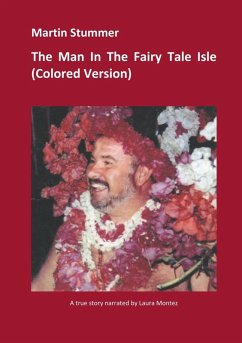 The Man In The Fairy Tale Isle (Colored Version) (eBook, ePUB) - Stummer, Martin