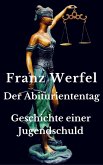 Der Abituriententag (eBook, ePUB) Der Abituriententag (eBook, ePUB)
