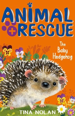 The Baby Hedgehog (eBook, ePUB) - Nolan, Tina