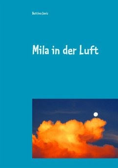 Mila in der Luft (eBook, ePUB) - Janis, Bettina