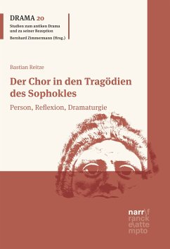 Der Chor in den Tragödien des Sophokles (eBook, PDF) - Reitze, Bastian