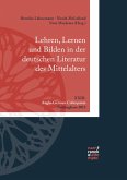 Lehren, Lernen und Bilden in der deutschen Literatur des Mittelalters (eBook, PDF)