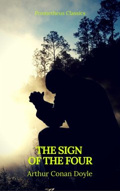 The Sign of the Four (Best Navigation, Active TOC) (Prometheus Classics) (eBook, ePUB) - Doyle, Sir Arthur Conan